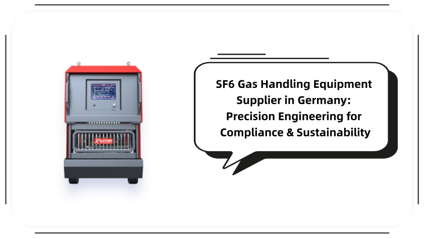 SF6 Gas Handling Equipment Supplier in Germany
